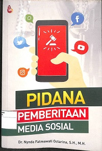 PIDANA PEMBERITAAN MEDIA SOSIAL