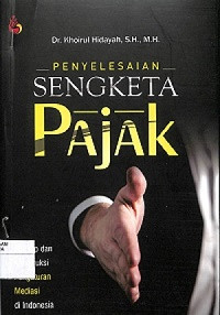 PENYELESAIAN SENGKETA PAJAK