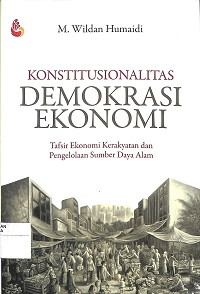 KONSTITUSIONALITAS DEMOKRASI EKONOMI