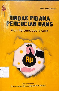 TINDAK PIDANA PENCUCIAN UANG DAN PERAMPASAN ASET