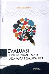 EVALUASI PEMBELAJARAN TEMATIK PADA MATA PEMBELAJARAN IPS