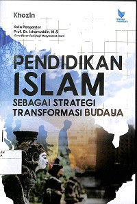 PENDIDIKAN ISLAM SEBAGAI STRATEGI TRANSFORMASI BUDAYA