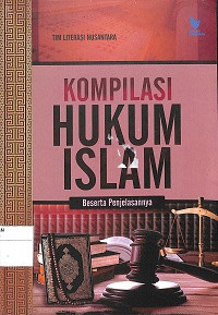 KOMPILASI HUKUM ISLAM BESERTA PENJELASANNYA