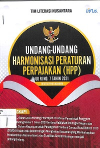 UNDANG-UNDANG HARMONISASI PERATURAN PERPAJAKAN (HPP) UU RI NO. 7 TAHUN 2021