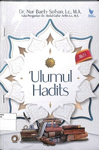 ULUMUL HADITS : Jilid 1