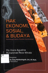 HAK EKONOMI, SOSIAL DAN BUDAYA : Perlindungan Melalui Paradilan Konstitusional