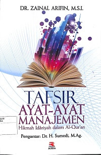 TAFSIR AYAT-AYAT MANAJEMEN HIKMAH IDARIYAH DALAM AL-QUR'AN