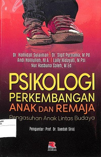 PSIKOLOGI PERKEMBANGAN ANAK DAN REMAJA PENGASUHAN ANAK LINTAS BUDAYA