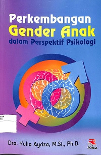 PERKEMBANGAN GENDER ANAK DALAM PERSPEKTIF PSIKOLOGI