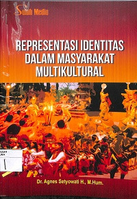 REPRESENTASI IDENTITAS DALAM MASYARAKAT MULTIKULTURAL