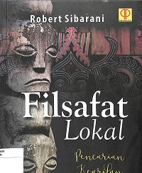 FILSAFAT LOKAL : Pencarian Kearifan