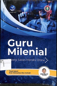 GURU MILENIAL : Strategi Sukses Interaksi Online