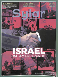 SYIAR : Suluh Kedamaian dan Pencerahan, Israel dalam Perspektif Edisi II Tahun ke - 21 / Maret - April 2022 / Syakban - Ramadan 1443