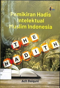 PEMIKIRAN HADIS INTELEKTUAL MUSLIM INDONESIA