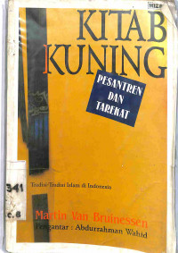 KITAB KUNING PESANTREN DAN TAREKAT
Tradisi-Tradisi Islam di Indonesia