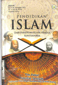 PENDIDIKAN ISLAM DARI PARADIGMA KLASIK HINGGA