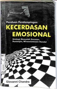 PANDUAN PENDAMPINGAN KECERDASAN EMOSIONAL : Strategi Mencetak Ilmuwan, Pemimpin, Wiraswastawan Handal