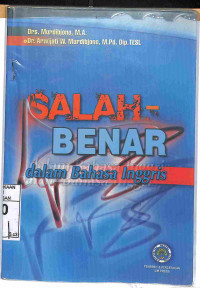 SALAH - BENAR DALAM BAHASA INGGRIS