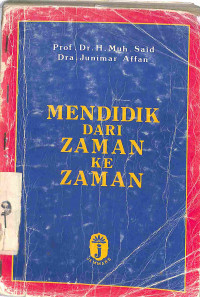 MENDIDIK DARI ZAMAN KE ZAMAN