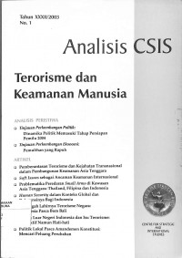 ANALISIS CSIS : Terorisme dan Keamanan Manusia Tahun XXXII/2003 No. 1