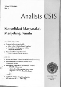 ANALISIS CSIS : Konsolidasi Masyarakat Menjelang Pemilu Tahun XXXII/2003 No.3