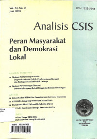 ANALISIS CSIS : Peran Masyarakat dan Demokrasi Lokal Vol. 34 No. 2 Juni 2005