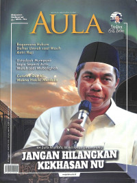 AULA: Majalah Nahdlatul Ulama Jangan Hilangkan Keikhlasan NU, Agustus 2022