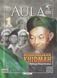 AULA: Majalah Nahdlatul Ulama Menghabiskan Khidmah Menuju Abad Kedua, Februari 2023