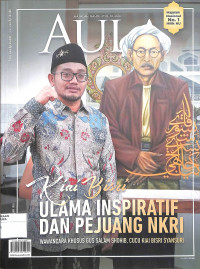 AULA : Kiai Bisri Ulama Inspiratif dan Pejuang NKRI 02 Tahun XLII Februari 2020