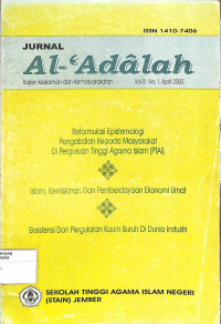 JURNA AL-'ADALAH : Kajian Keislaman dan Kemasyarakatan Vol. 8 No. 1 April  2005