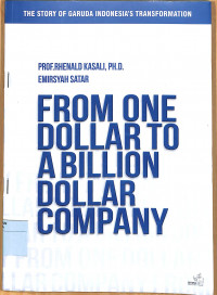 FROM ONE DOLLAR TO A BILLION DOLLAR COMPANY