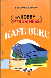 MY HOBBY MY BUSINISS KAFE BUKU