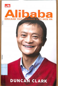 ALIBABA KERAJAAN YANG DI BANGUN JACK MA