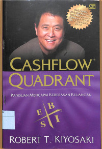 CASHFLOW QUADRANT PANDUAN MENCAPAI KEBEBASAN KEUANGAN