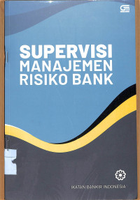 SUPERVISI MANAJEMEN RESIKO BANK