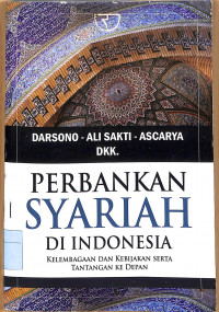 PERBANKAN SYARIAH DI INDONESIA Kelembagaan dan Kebijakan Serta Tantangan ke Depan