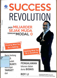 SUCCESS REVOLUTION JADI MILIARDER SEJAK MUDA DENGAN MODAL 0