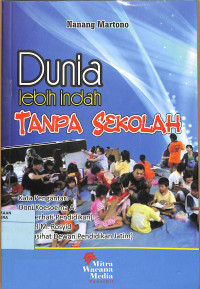 DUNIA LEBIH INDAH TANPA SEKOLAH