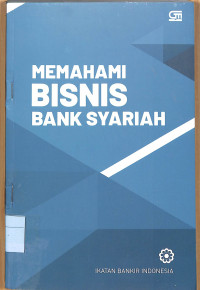 MEMAHAMI BISNIS BANK SYARIAH