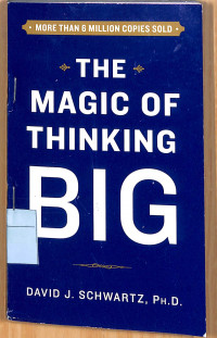 THE MAGIC OF THINKING BIG