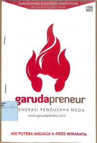 GARUDAPRENEUR GENERASI PENGUSAHA MUDA