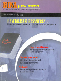 BINA PESANTREN: Media informasi & artikulasi dunia pesantren Edisi 02/ tahun I/ Nopember 2006