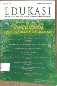 EDUKASI : Jurnal Penelitian Pendidikan Agama Dan Keagamaan Vol. 5 No. 1 Januari-Maret 2007