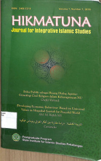 HIKMATUNA: Journal  For Integrative Islamic Studies Vol. 1 No. 1 2015