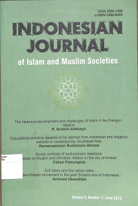 INDONESIA JOURNAL: Of Islam And Muslim Societies Vol. 5 No. 1 June 2015