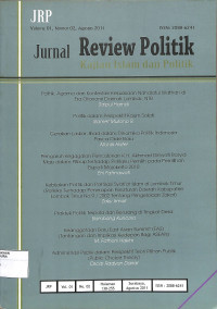 JURNAL REVIEW POLITIK : Kajian Islam dan Politik Volume 01 Nomor 02 Agustus 2011