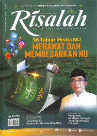 RISALAH: Mencerahkan Dan Menyejukkan, 96 Tahun Media NU Merawat dan Membesarkan NU, Edisi 130 Juni 2022