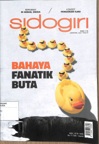 SIDOGIRI : Bahaya Fanatik Buta Edisi 176 Jumadal Ula 1443 H