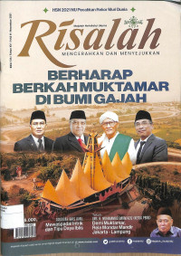 MAJALAH NAHDLATUL ULAMA RISALAH MENCERAHKAN DAN MENYEJUKKAN : Berharap berkah Muktamar di bumi Gajah Edisi 124 tahun XV 1442 H November 2021