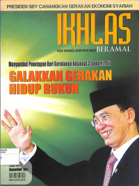 IKHLAS BERAMAL : Menyambut Penetapan Hari Kerukunan Nasional 3 Januari 2014 Galakkan Gerakan Hidup Rukun Edisi 84 Desember 2013